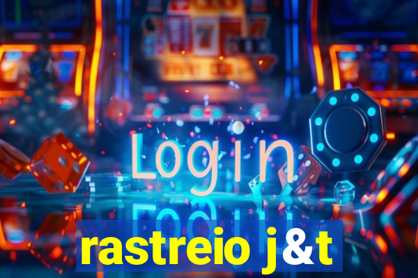 rastreio j&t